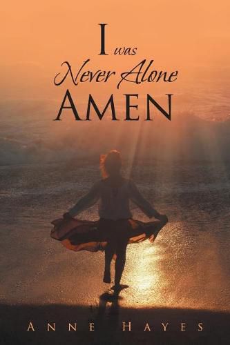 Cover image for I was Never Alone - Amen