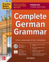 Cover image for Practice Makes Perfect: Complete German Grammar, Premium Third Edition