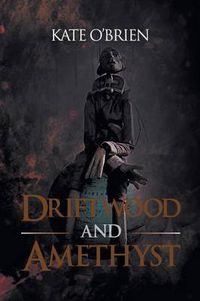 Cover image for Driftwood and Amethyst