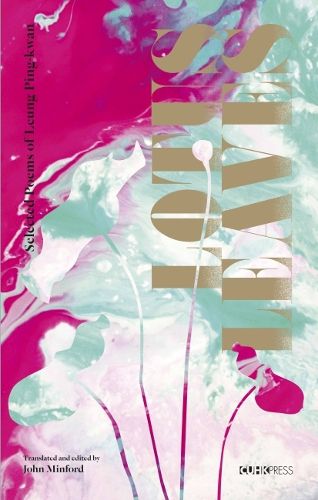 Cover image for Lotus Leaves - Selected Poems of Leung Ping Kwan