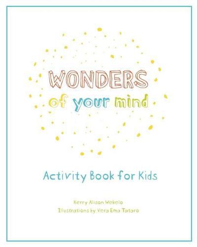 Cover image for Wonders of Your Mind: Kid's Activity Book