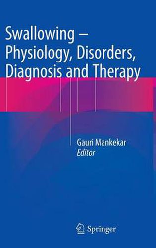 Cover image for Swallowing - Physiology, Disorders, Diagnosis and Therapy