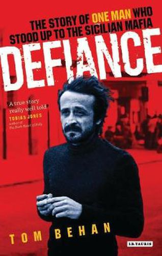 Cover image for Defiance: The Story of One Man Who Stood Up to the Sicilian Mafia