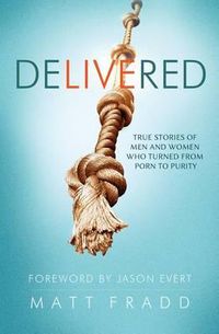 Cover image for Delivered: True Stories of Men