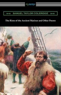 Cover image for The Rime of the Ancient Mariner and Other Poems: (with an Introduction by Julian B. Abernethy)