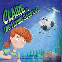 Cover image for Claire vs The Flying Saucers