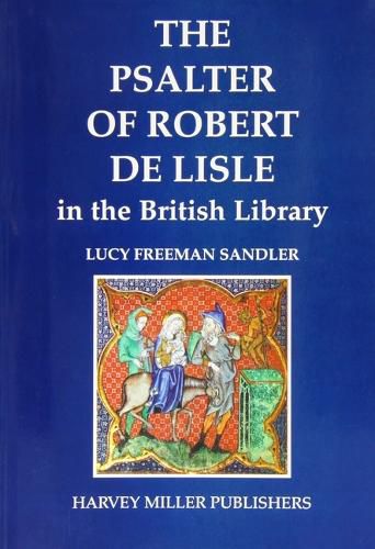 Cover image for The Psalter of Robert De Lisle in the British Library