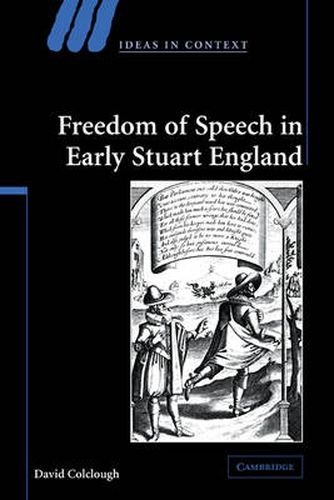 Cover image for Freedom of Speech in Early Stuart England