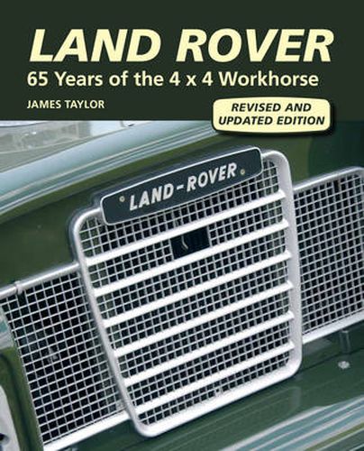 Cover image for Land Rover: 65 Years of the 4 x 4 Workhorse