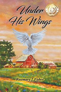 Cover image for Under His Wings