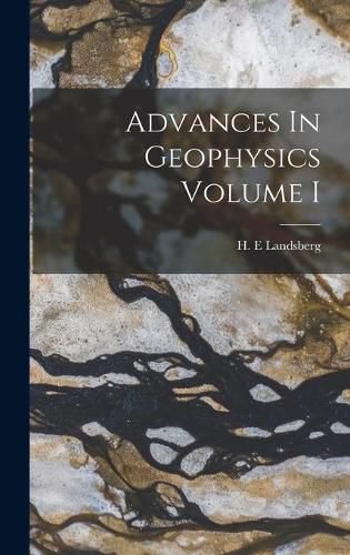 Cover image for Advances In Geophysics Volume I