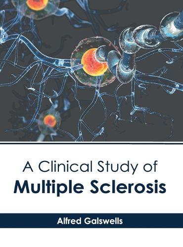 Cover image for A Clinical Study of Multiple Sclerosis