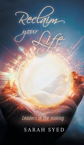Cover image for Reclaim Your Life: Leaders in the making