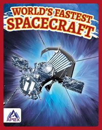 Cover image for World's Fastest Spacecraft