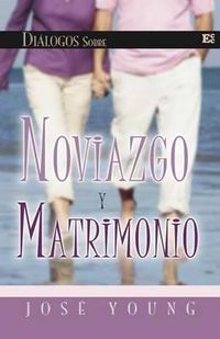 Cover image for Dialogos sobre noviazgo y matrimonio