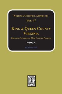 Cover image for King & Queen County, Virginia Records. (Vol. #7)