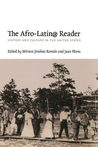 Cover image for The Afro-Latin@ Reader: History and Culture in the United States