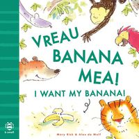 Cover image for I Want My Banana! Romanian-English