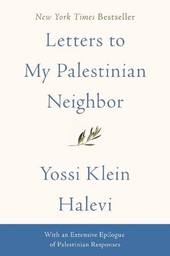 Cover image for Letters to My Palestinian Neighbor