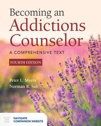Cover image for Becoming An Addictions Counselor