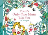 Cover image for There's Only One Mum Like You