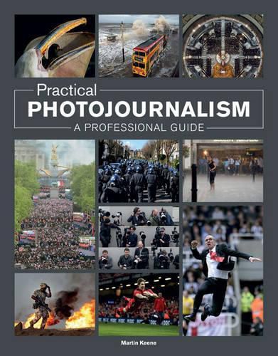 Cover image for Practical Photojournalism - A Professional Guide