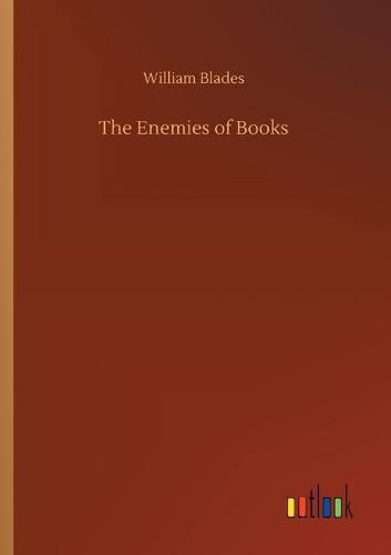 The Enemies of Books