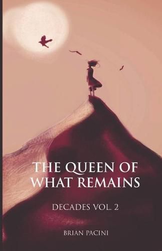 Cover image for The Queen of What Remains