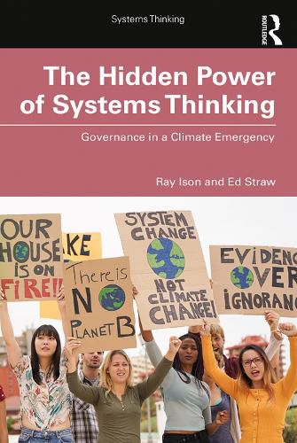 Cover image for The Hidden Power of Systems Thinking: Governance in a Climate Emergency