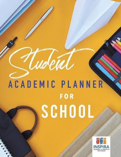 Cover image for Student Academic Planner for School