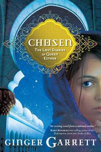 Cover image for Chosen: The Lost Diaries of Queen Esther