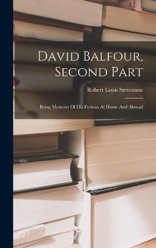 David Balfour, Second Part