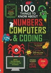 Cover image for 100 Things to Know About Numbers, Computers & Coding