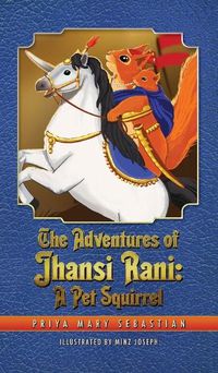 Cover image for The Adventures Of Jhansi Rani