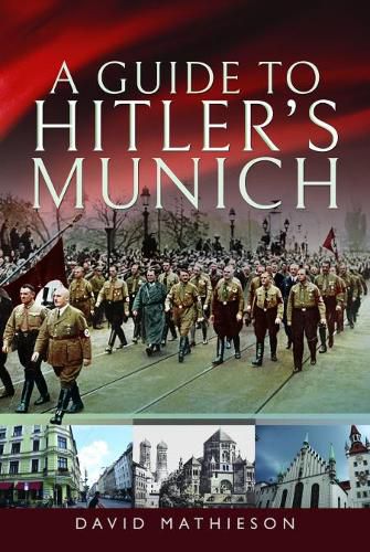 Cover image for A Guide to Hitler's Munich