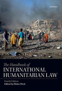 Cover image for The Handbook of International Humanitarian Law