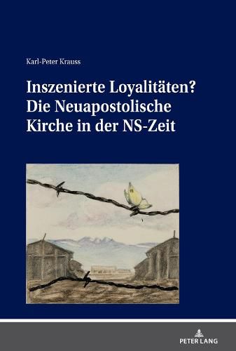 Cover image for Inszenierte Loyalitaeten?: Die Neuapostolische Kirche in Der Ns-Zeit