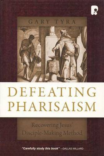 Cover image for Defeating Pharisaism: Recovering Jesus' Disciple-Making Method