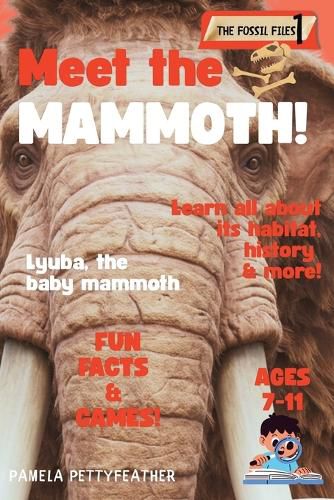 Cover image for Meet the Mammoth!