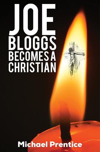 Cover image for Joe Bloggs Becomes A Christian