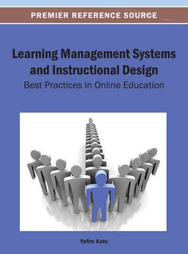 Cover image for Learning Management Systems and Instructional Design: Metrics, Standards, and Applications