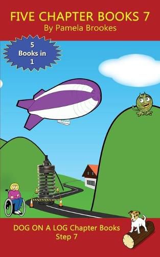 Five Chapter Books 7: Sound-Out Phonics Books Help Developing Readers, including Students with Dyslexia, Learn to Read (Step 7 in a Systematic Series of Decodable Books)