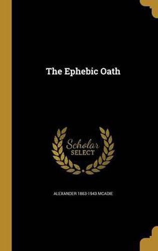 The Ephebic Oath