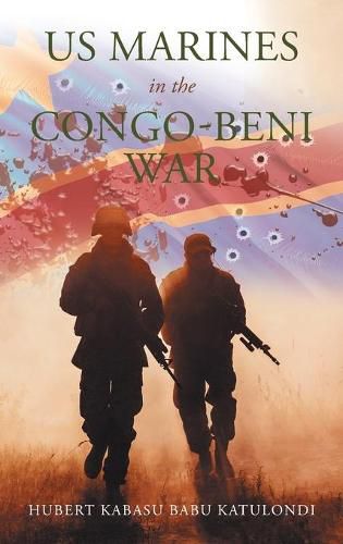 Cover image for Us Marines in the Congo-Beni War