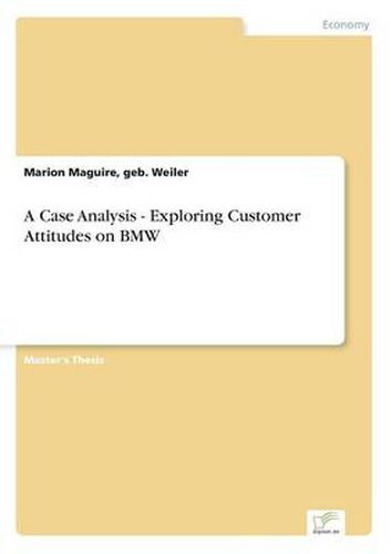 Cover image for A Case Analysis - Exploring Customer Attitudes on BMW