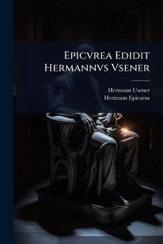 Cover image for Epicvrea Edidit Hermannvs Vsener