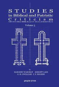 Cover image for Studies in Biblical and Patristic Criticism (Vol 5): Or Studia Biblica et Ecclesiastica