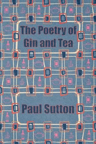 Cover image for The Poetry of Gin and Tea