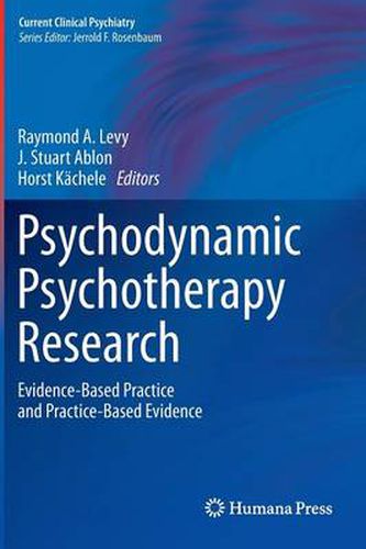 Cover image for Psychodynamic Psychotherapy Research: Evidence-Based Practice and Practice-Based Evidence