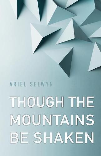 Cover image for Though the Mountains Be Shaken